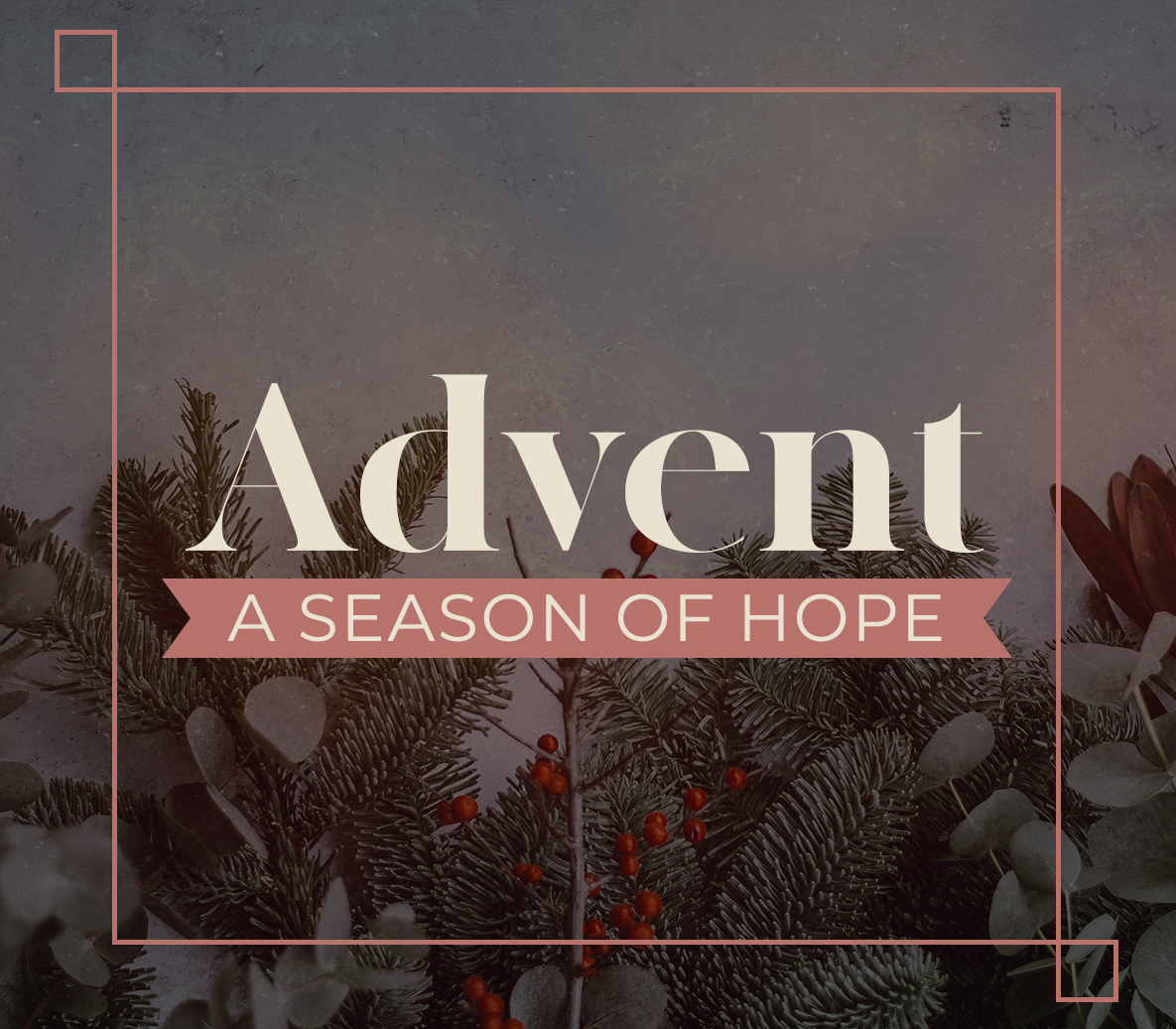 What is Advent? - Emmanuel Baptist Church